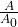 \frac{A}{A\textsubscript{0}}